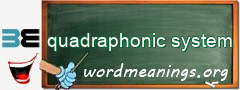 WordMeaning blackboard for quadraphonic system
